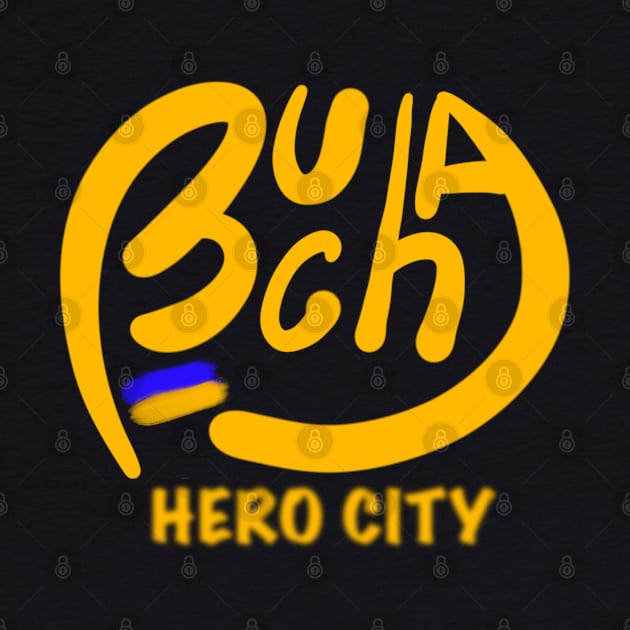 Bucha. Ukraine hero cities (UHC). by TigrArt